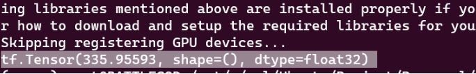 Terminal output printing tf.Tensor(335.95593, shape=(), dtype=float32), confirming the TensorFlow installation works