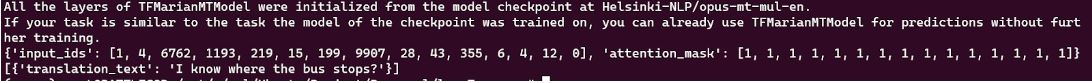 Terminal output showing the pipeline's result: translation_text 'I know where the bus stops?'